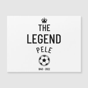Die Legende Pelé 1940 - 2022 Magnetkarte