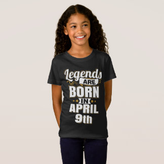 Die Legenden sind am 9. April Geboren T-Shirt