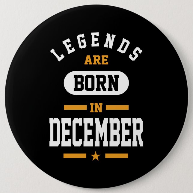 Die Legenden sind im Dezember Geboren Button (Vorderseite)