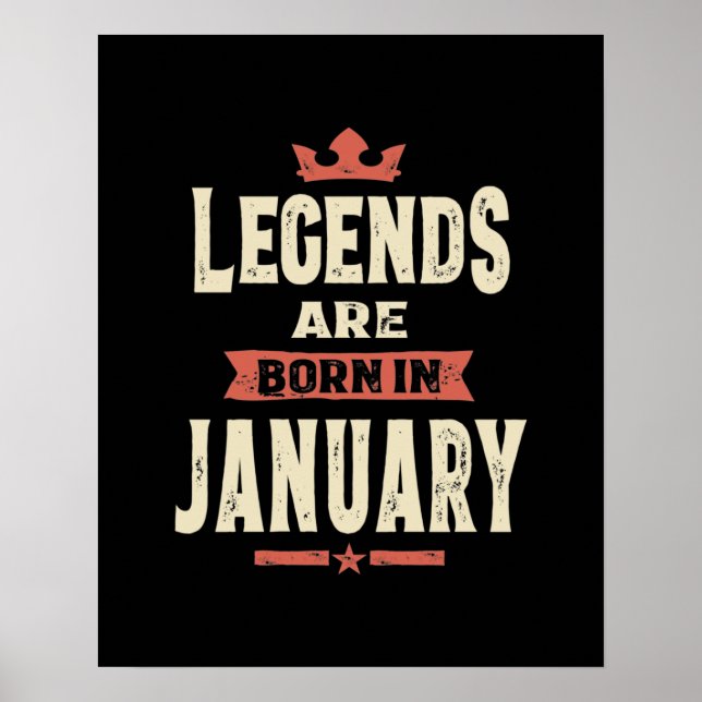 Die Legenden sind im Januar - Januar - Geburtstag  Poster (Vorne)