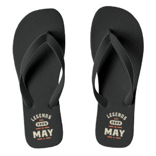 Die Legenden sind im Mai - Mai - Geburtstag Gebore Flip Flops