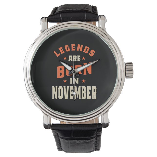 Die Legenden sind im November - November zum Gebur Armbanduhr (Vorderseite)