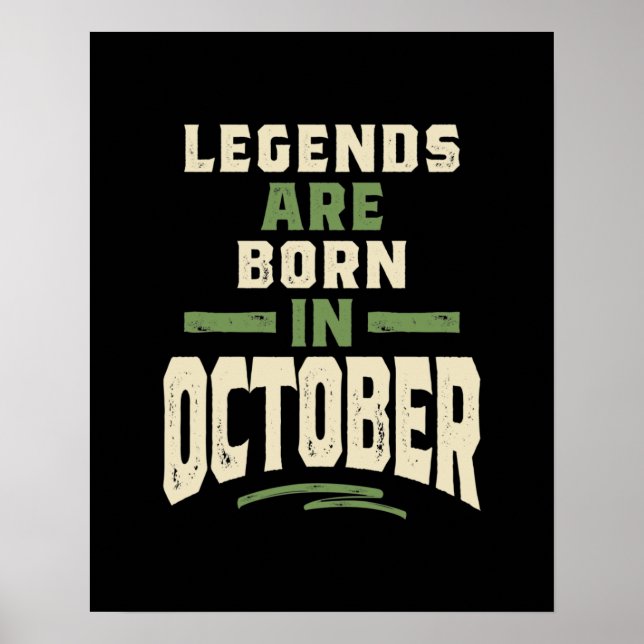 Die Legenden sind im Oktober - Oktober zum Geburts Poster (Vorne)