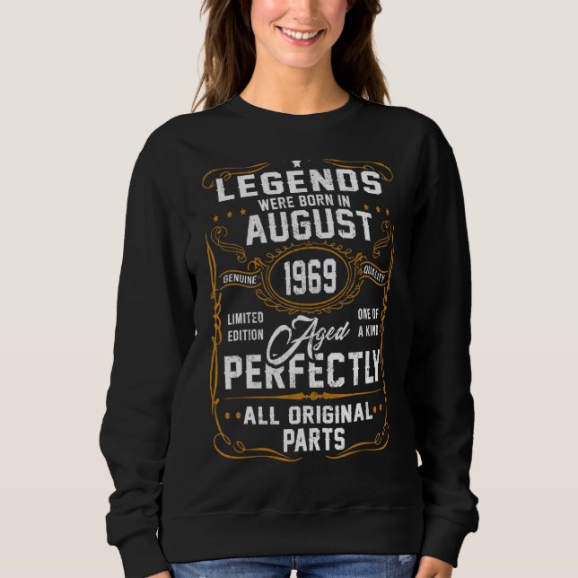 Die Legenden waren im August 1969, 53 Jahre alt, f Sweatshirt (Vorderseite)
