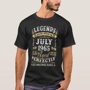 Die Legenden waren im Juli 1965 Geboren 57. Geburt T-Shirt
