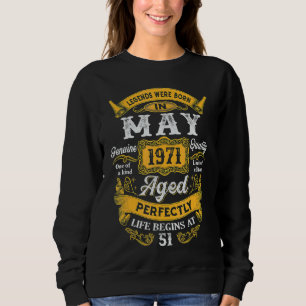 Die Legenden waren im Mai 1971 Geboren 51st Quaran Sweatshirt