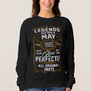 Die Legenden waren im Mai 1985, 37. Geburtstag, Ge Sweatshirt