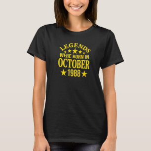 Die Legenden waren im Oktober 1988, 34. Geburtstag T-Shirt