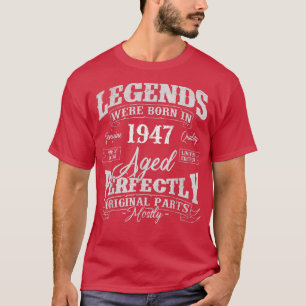 Die Legenden wurden 1947 im Geburtstag Geboren T-Shirt