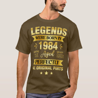 Die Legenden wurden 1984 zum Geburtstag Geboren T-Shirt