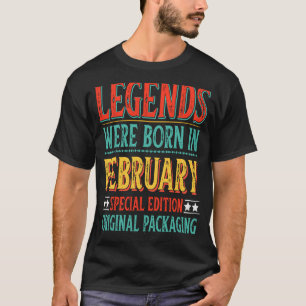 Die Legenden wurden im Februar Geburtstag Original T-Shirt
