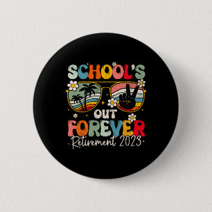 Die Lehrerin Ret. von Groovy School's Out Forever Button