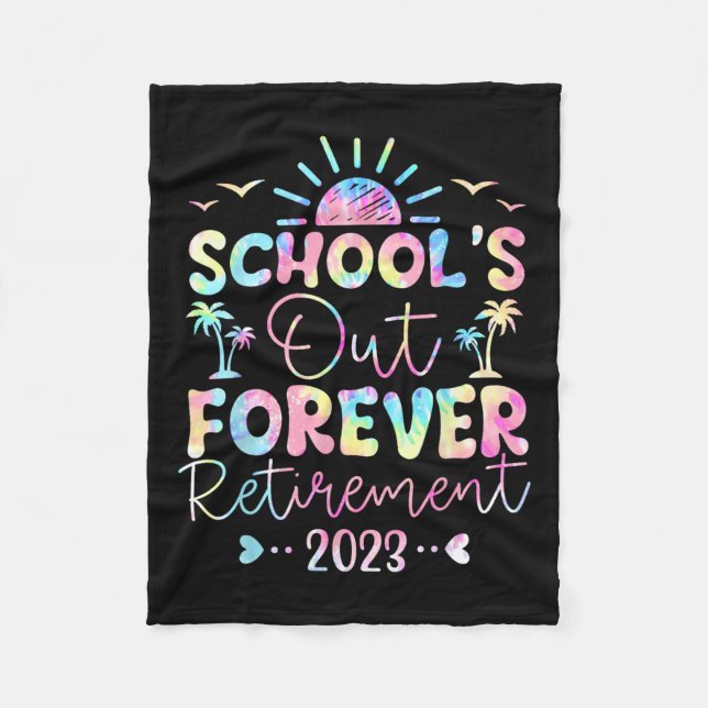 Die Lehrerin von Dye School's Out Forever Retireme Fleecedecke (Vorderseite)