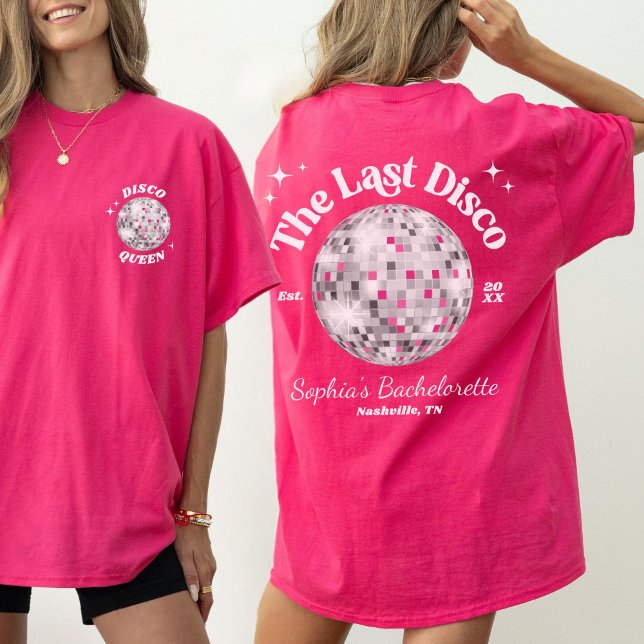 Die letzte Disco Queen Junggeselinnen-Abschied Bri T-Shirt (Hot Pink The Last Disco Personalized Bridesmaid gift bachelorette party weekend t-shirt front & back)
