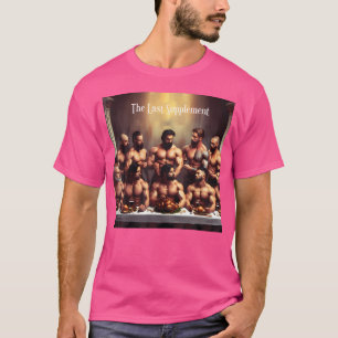 Die letzte Ergänzung Muskelmuskeln Muskelmuskel-Fi T-Shirt