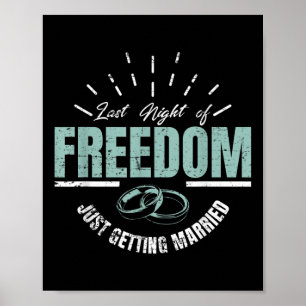 Die letzte Nacht der Freiheit heiraten Hochzeitsgr Poster