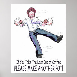 Die letzte Tasse Kaffee Poster