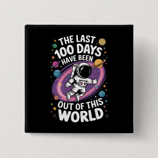 Die letzten 100 Tage waren aus dieser Welt Button (Vorderseite)