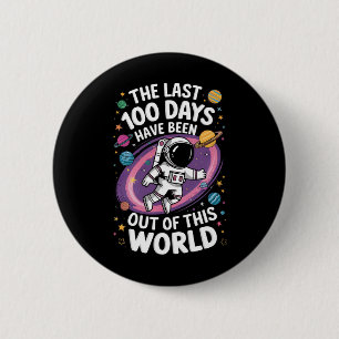 Die letzten 100 Tage waren außerirdisch Button