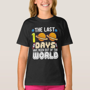 Die letzten 100 Tage waren außerirdisch T-Shirt