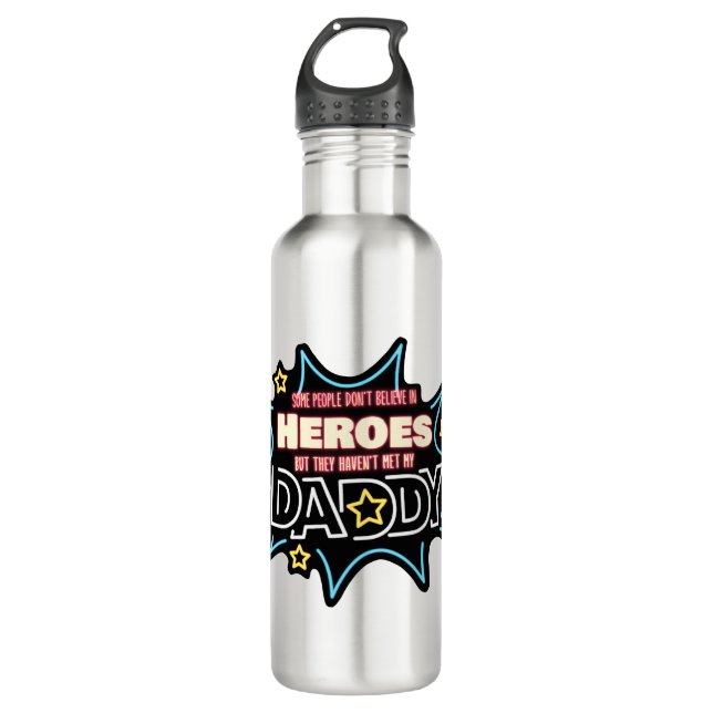 Die Leute glauben nicht an Helden, die meinen Vate Edelstahlflasche (Vorderseite)