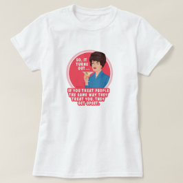 Die Leute mögen es nicht, wenn man sie so Leckerei T-Shirt