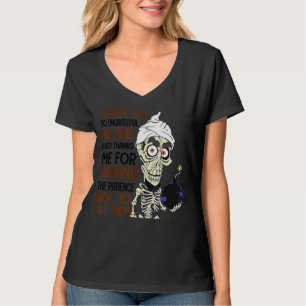 Die Leute sind so undankbar, dass mir noch niemand T-Shirt