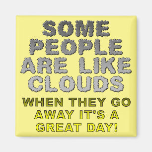 Die Leute sind wie Wolken, sonniger Kühlschrankmag Magnet