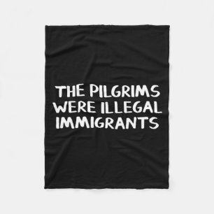 Die Lgrims waren illegale Einwanderer Fleecedecke