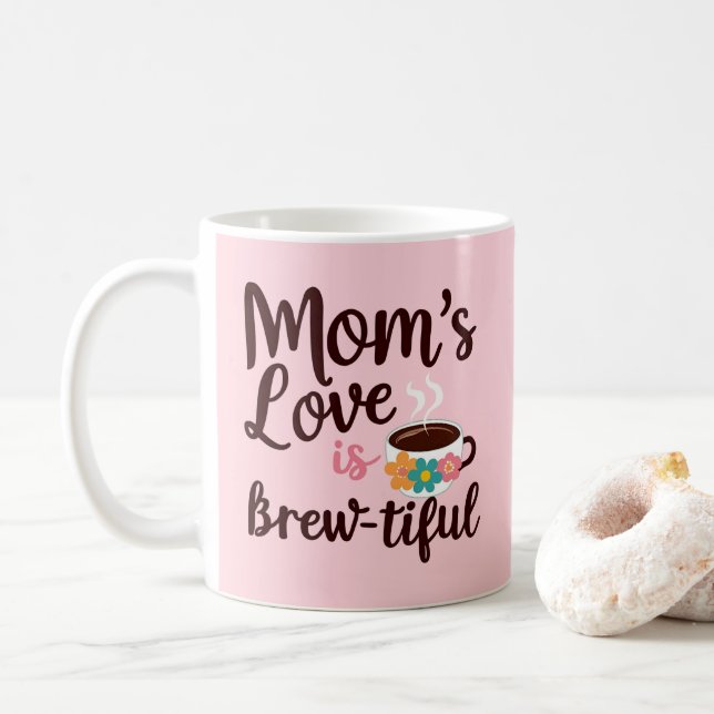 Die Liebe der Mama ist braun - süß und kaffee gepr Kaffeetasse (Mit Donut)