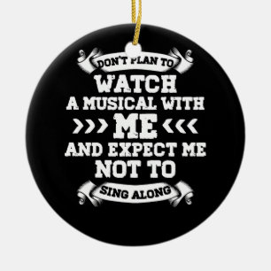 Die Liebe des Broadway Musical Quote Theaters Pfla Keramik Ornament