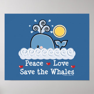 Die Liebe des Friedens Rette das Whales-Poster Poster