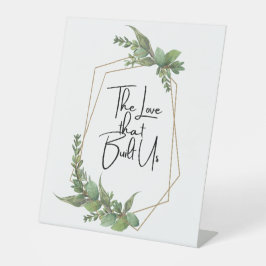 Die Liebe, die uns aufgebaut hat Sockelschild