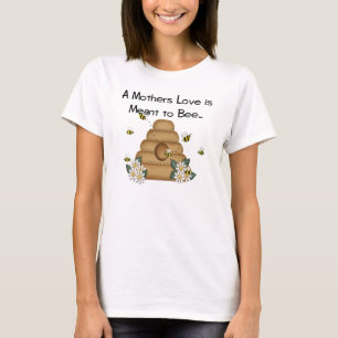 Die Liebe einer Mutter ist das T-Shirt 'Meant to B