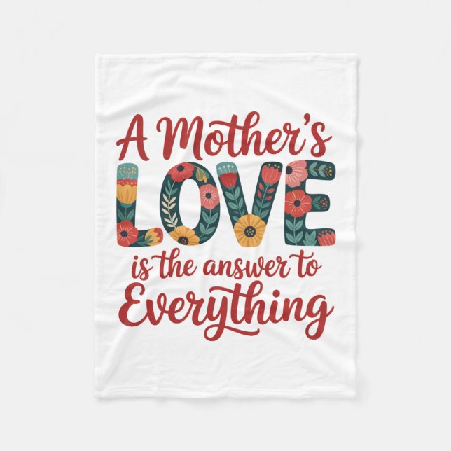 Die Liebe einer Mutter ist die Antwort auf alles Fleecedecke (Vorderseite)