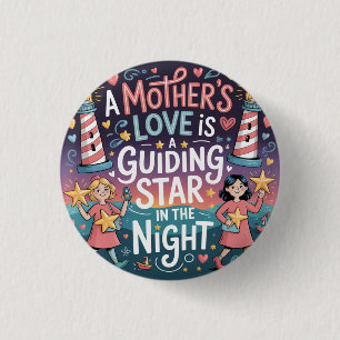 Die Liebe einer Mutter ist ein Leitstern in der Na Button