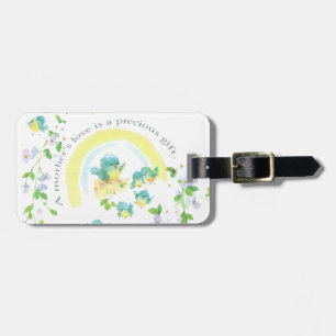 Die Liebe einer Mutter ist ein Wertvolles Geschenk Gepäckanhänger