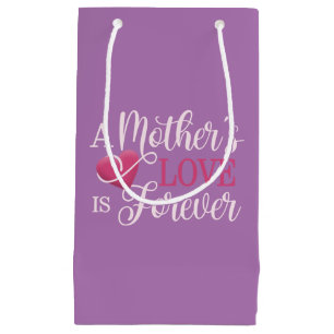 Die Liebe einer Mutter ist Forever Quote Geschenk Kleine Geschenktüte