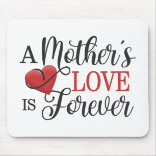 Die Liebe einer Mutter ist Forever Quote  Mousepad