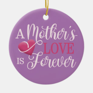 Die Liebe einer Mutter ist Forever Quote  Ornament