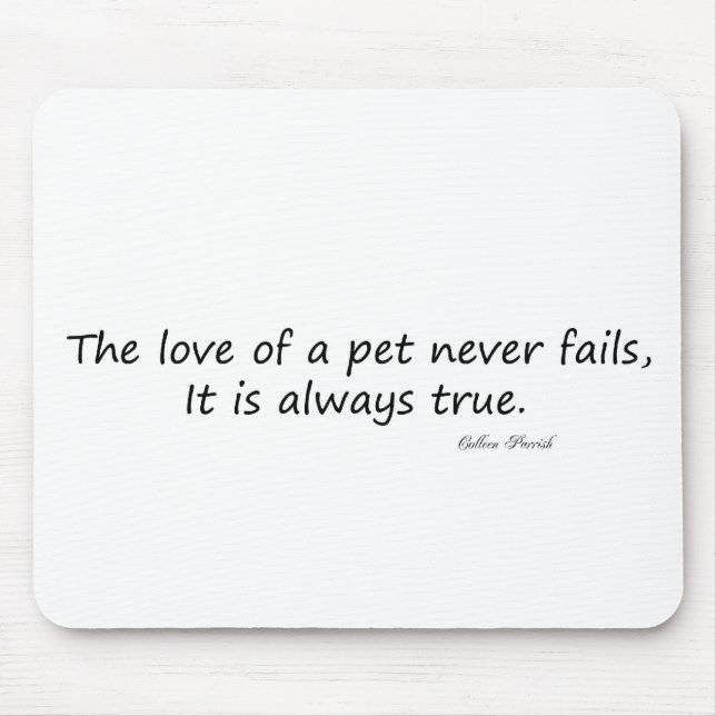 Die Liebe eines Begleiters (nur Wörter) Mousepad (Vorne)