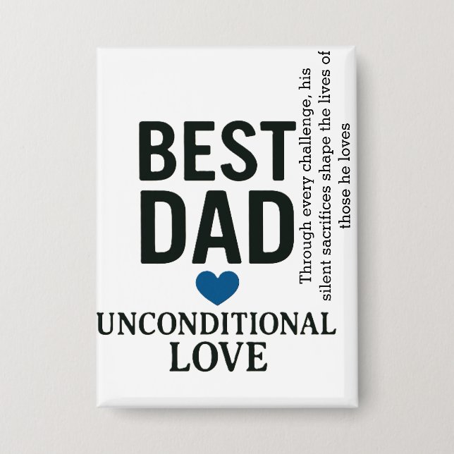 Die Liebe eines Vaters ist ein Zeichen der Stärke Button (Vorderseite)