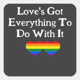 DIE Liebe GOT ALLES, WAS SIE MIT IHREM STOLZ ZU TU Quadratischer Aufkleber