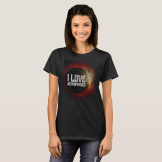 Die Liebe I Astrophysik-Shirt für T-Shirt