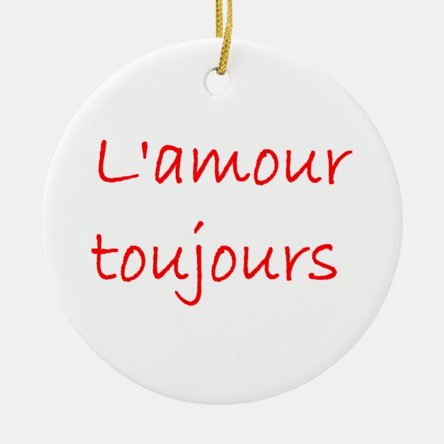 die Liebe immer Keramik Ornament (Vorne)