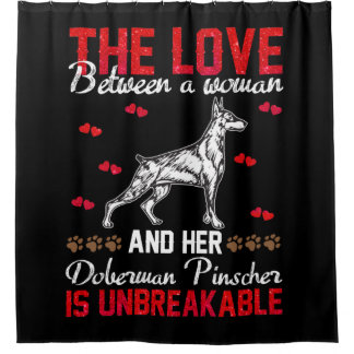 Die Liebe ist unzerbrechlich Doberman Pinscher Duschvorhang
