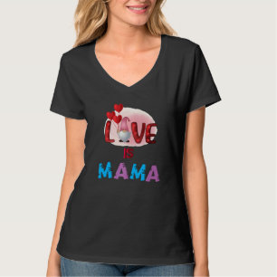Die Liebe von Gnome ist der Muttertag der Mutter 2 T-Shirt