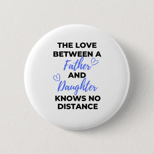 Die Liebe zwischen Vater und Tochter Black Button