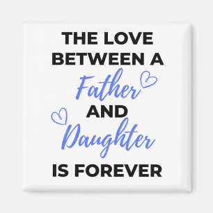 Die Liebe zwischen Vater und Tochter ist bl Magnet