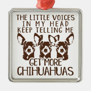 Die Littles Stimmen erhalten mehr Chihuahua Ornament Aus Metall